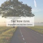 The New Guys – EngageWP Has a New Owner